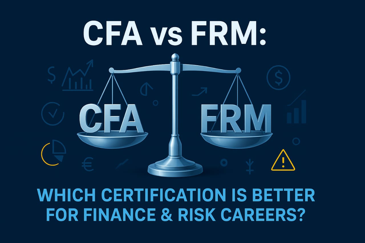 CFA vs FRM - Which Will Make a Better Career?